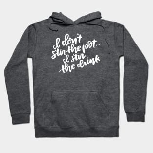 Stir the pot (white) Hoodie